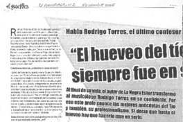 "El hueveo del tío Roberto fue siempre en serio" (entrevista)