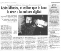 Adán Méndez, el editor que le hace la cruz a la cultura digital