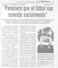 "Pareciera que el fútbol nos conecta socialmente"
