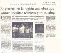 Se estrena en la región una obra que utilizó inéditas técnicas para casting