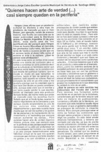 "Quienes hacen arte de verdad (...) casi siempre quedan en la periferia" (entrevista)