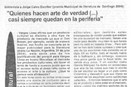 "Quienes hacen arte de verdad (...) casi siempre quedan en la periferia" (entrevista)