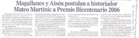 Magallanes y Aisén postulan a historiador Mateo Martinic a Premio Bicentenario 2006
