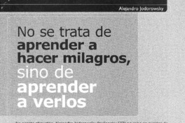 No se trata de aprender a hacer milagros, sino de aprender a verlos (entrevista)