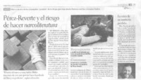 Pérez-Reverte y el riesgo de hacer narcoliteratura