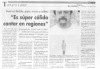 Es súper cálido cantar en regiones" (entrevistas)