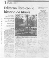 Editarán libro con la historia de Maule