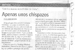 Apenas unos chispazos