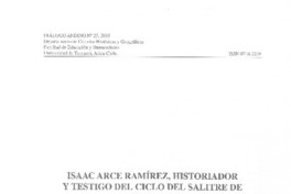 Isaac Arce Ramírez, historiador y testido del ciclo del salitre de Antofagasta