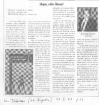 ¡Aquí sólo libros!