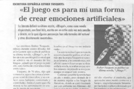 "El Juego es para mí una forma de crear emociones artificiales"