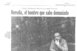 Heredia, el hombre que sabe demasiado (entrevistas)