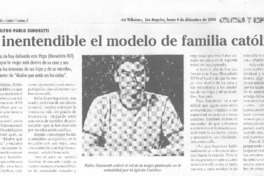 "Es inentendible el modelo de familia católico"