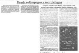 Desde relámpagos y murciélagos