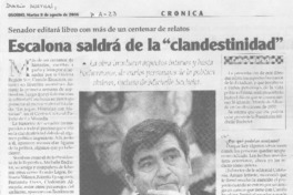 Escalona saldrá de la "clandestinidad"