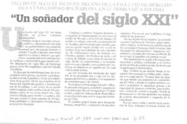 "Un soñador del siglo XXI"