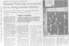 Nicanor Parra fue ovacionado en su inauguración artística