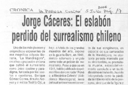 Jorge Cáceres: El eslabón perdido del surrealismo chileno