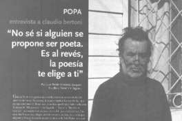 "No sé si alguien se propone ser poeta. Es al revés, la poesía te elige a ti" (entrevista)