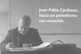 "He desarrollado mis convicciones políticas a través del periodismo" (entrevista)