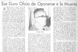 Ese duro oficio de oponerse a la muerte