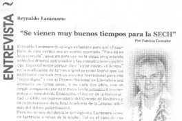 Reynaldo Lacámara: " Se vienen muy buenos tiempos para la SECH" "(entrevista)