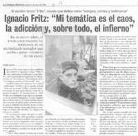 "Mi temática es el caos, la adicción y, sobre todo, el infierno" (entrevista)