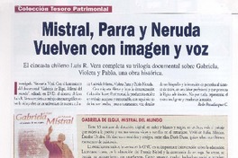 Mistral, Parra y Neruda vuelven con imagen y voz