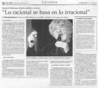 "Lo racional se basa en lo irracional"