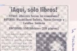 ¿Quienes fueron los vencedores?