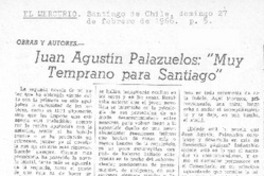 Muy temprano para Santiago