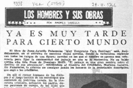 Ya es muy tarde para cierto mundo