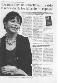 "Lo más duro se sobrellevar ha sido la adicción de los hijos de mi esposo"