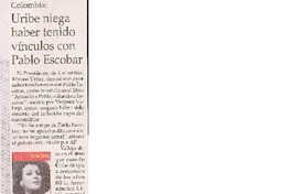 Uribe niega haber tenido vínculos con Pablo Escobar