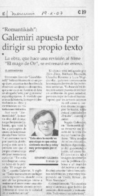 Galemiri apuesta por dirigir su propio texto