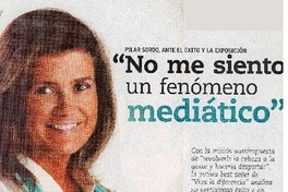 "No me siento un fenómeno mediático" (entervista)