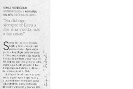 "Su diálogo siempre te lleva a dar una vuelta más a las cosas"