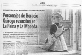 Personajes de Horacio quiroga resucitan en La Reina y La Moneda