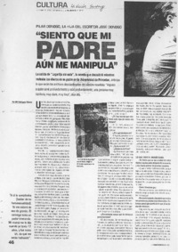 "Siento que mi padre aún me manipula" (entrevista)