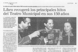 Libro recogerá los principales hitos del Teatro Municipal en sus 150 años