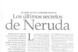 Los últimos secretos de Neruda