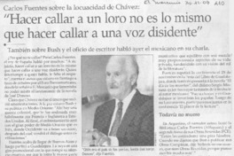 "Hacer callar a un loro no es lo mismo que hacer callar a una voz disidente"