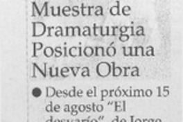Muestra de dramaturgia posicionó una nueva obra  [artículo]