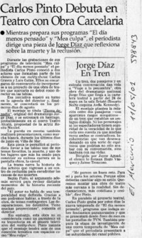 Carlos Pinto debuta en teatro con obra carcelaria  [artículo]