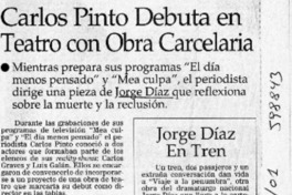 Carlos Pinto debuta en teatro con obra carcelaria  [artículo]