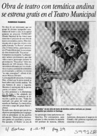 Obra de teatro con temática andina se estrena gratis en el Teatro Municipal  [artículo] Rodrigo Ramos