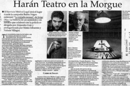 Harán teatro en la morgue