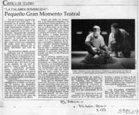 Pequeño gran momento teatral  [artículo] Pedro Labra Herrera