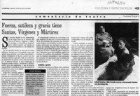 Fuerza, sutileza y gracia tiene Santas, vírgenes y mártires  [artículo] Leopoldo Pulgar I.