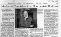 Estrellas del cine actuarán en obra de Ariel Dorfman  [artículo] Soledad Marambio